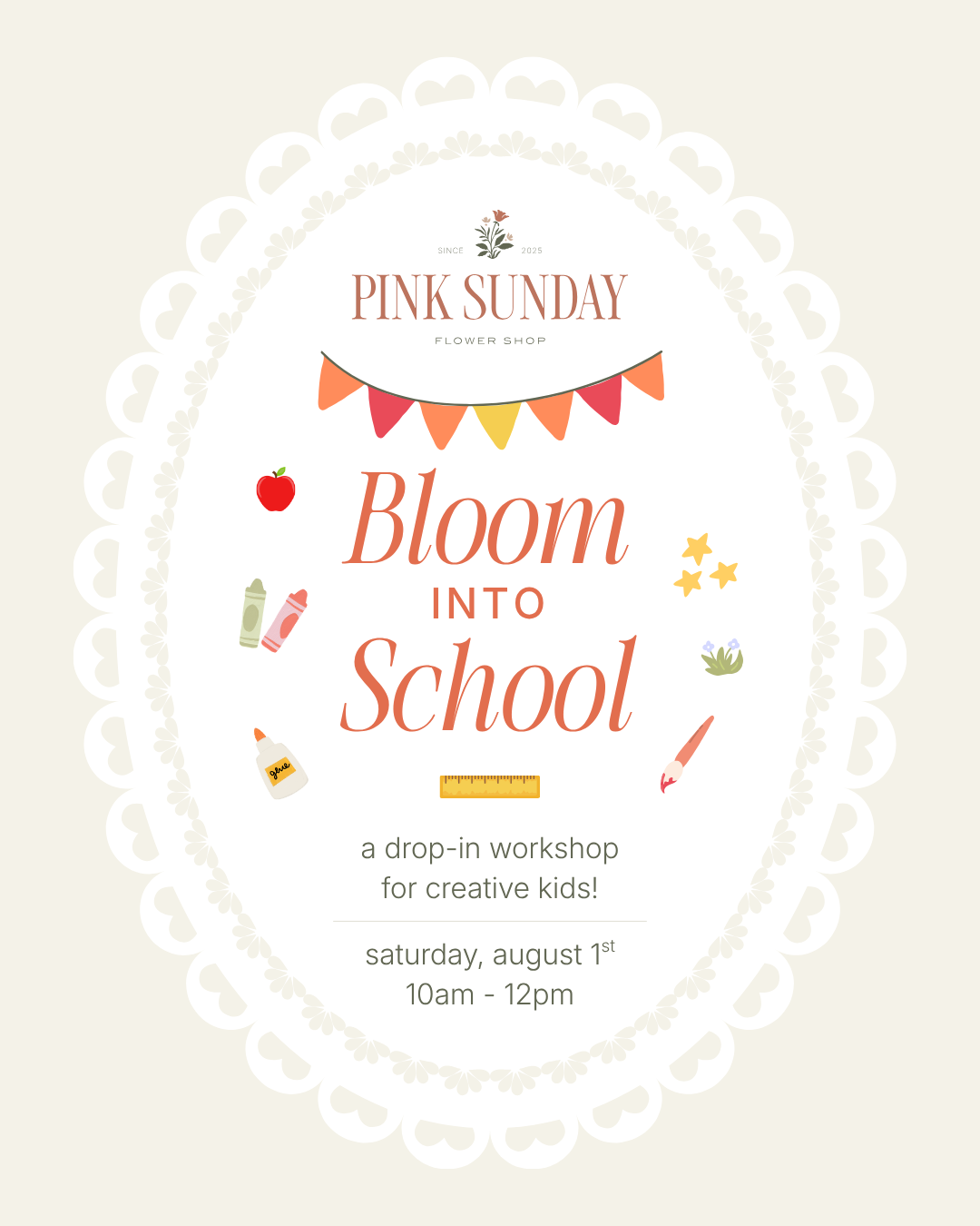 Bloom into School | Workshop for Kids | August 1st