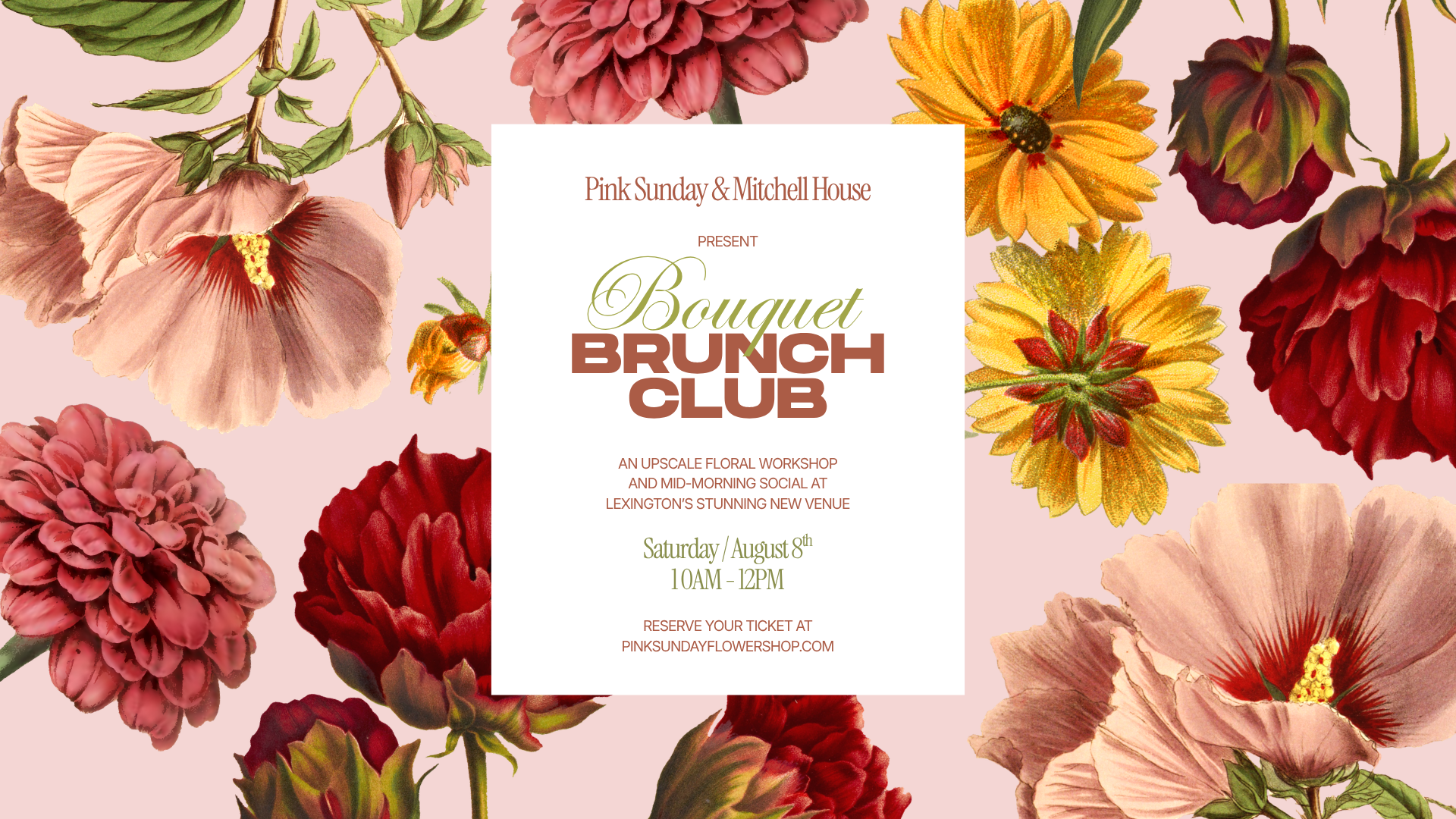 A floral invitation card for a 'Bonquet Brunch Club' event by Pink Sunday & Michell House, set against a background of vintage-style watercolor flowers in pink, yellow, and red on a light pink background.